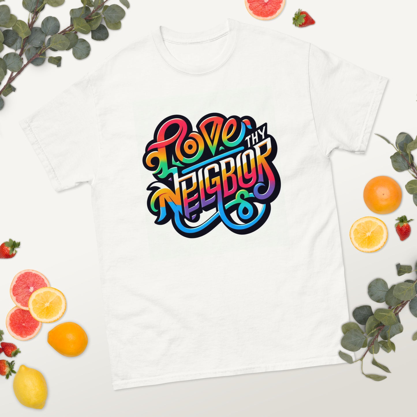 Love Thy Neighbor Unisex classic tee